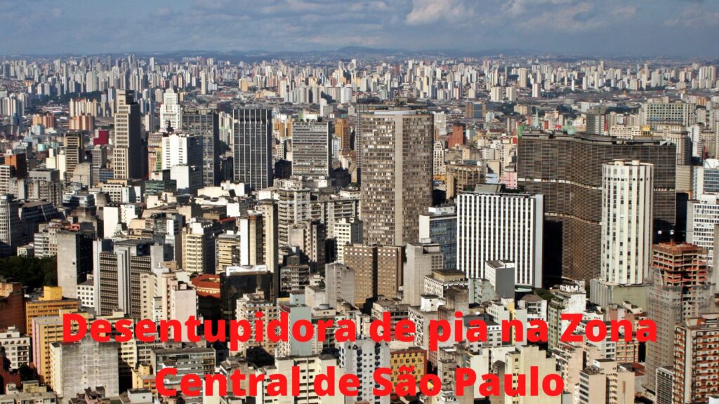 Desentupidora de pia na Zona Central de São Paulo